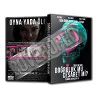 Doğruluk mu Cesaret mi - Truth or Dare 2018 V2 Türkçe Dvd Cover Tasarımı